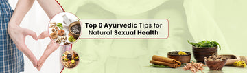 Best Ayurvedic Secrets for Sexual Power Naturally