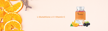 How much Glutathione and Vitamin C to take for Skin Whitening?