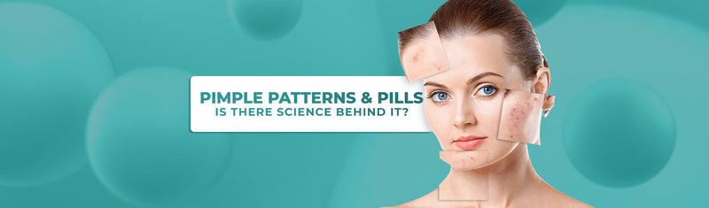 Pimple Patterns And Pills: Is There Science Behind It?